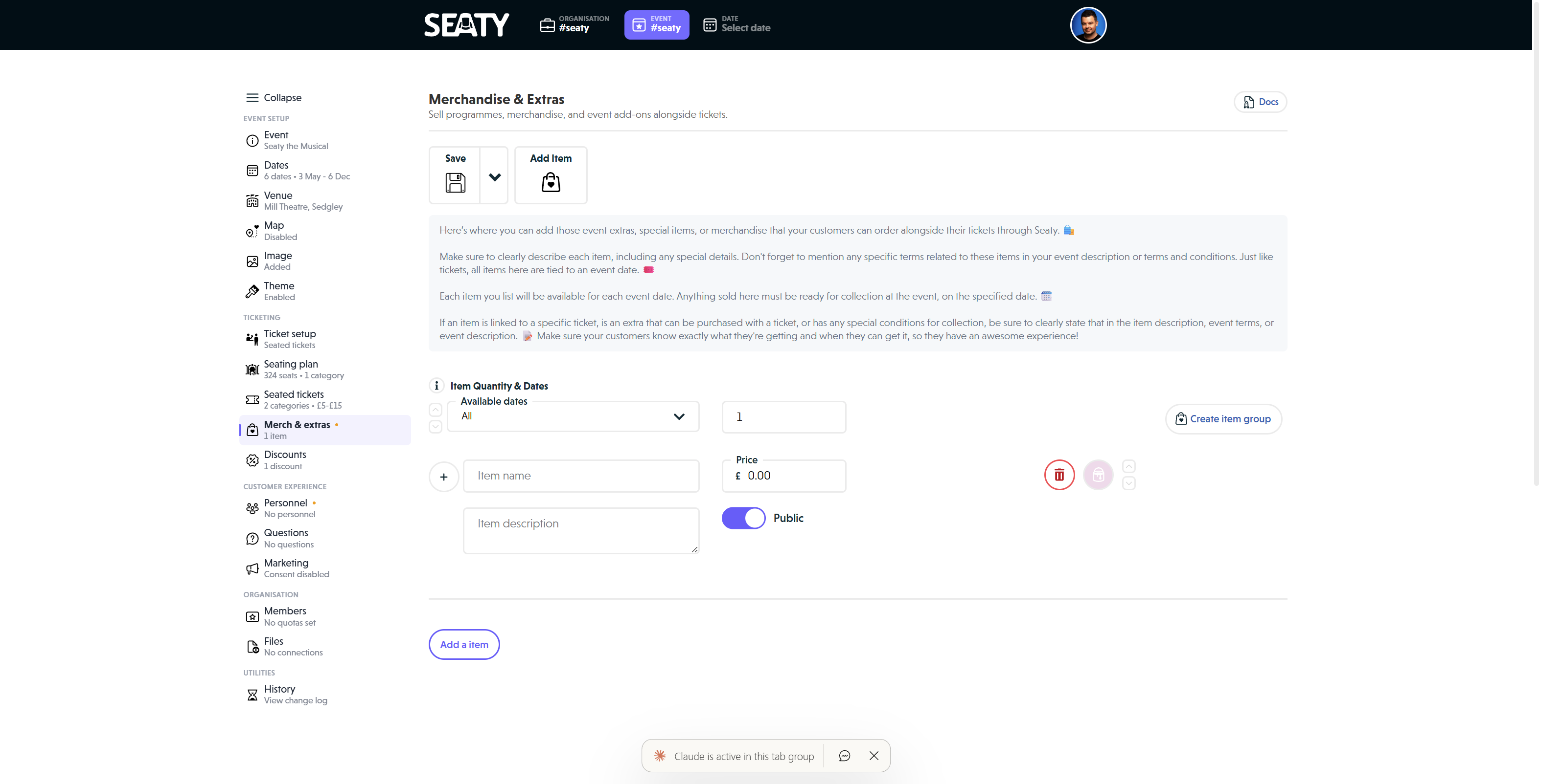 A merchandise item form showing the Available dates dropdown, Quantity field, Create item group button, expand button, Item name and description fields, Price with currency symbol, Public toggle, colour picker, delete and reorder controls